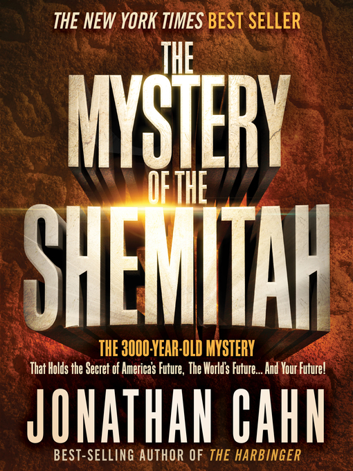 Title details for The Mystery of the Shemitah by Jonathan Cahn - Available